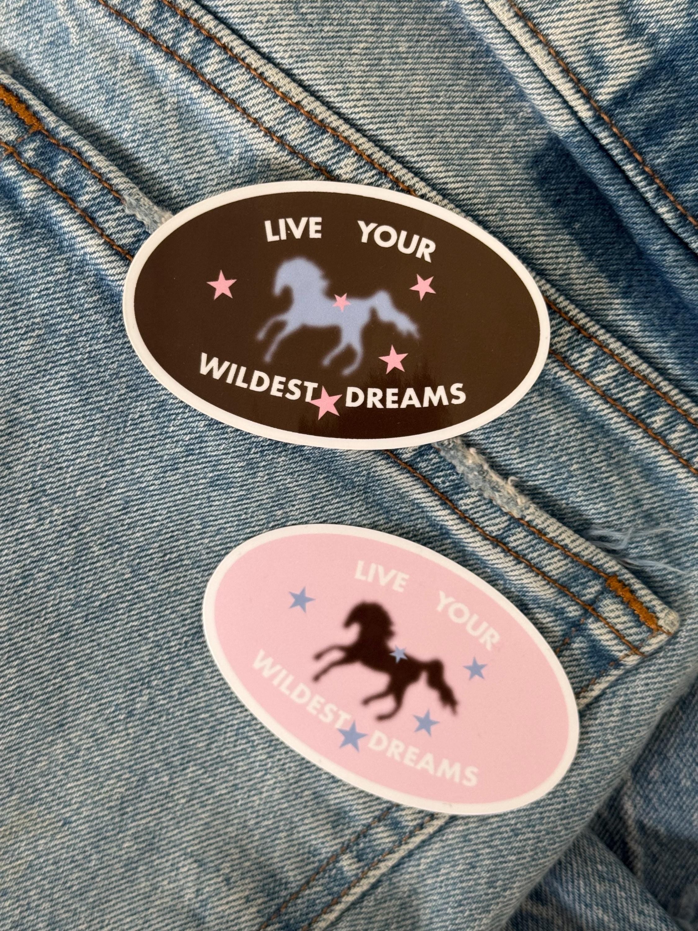 Live Your Wildest Dreams Sticker