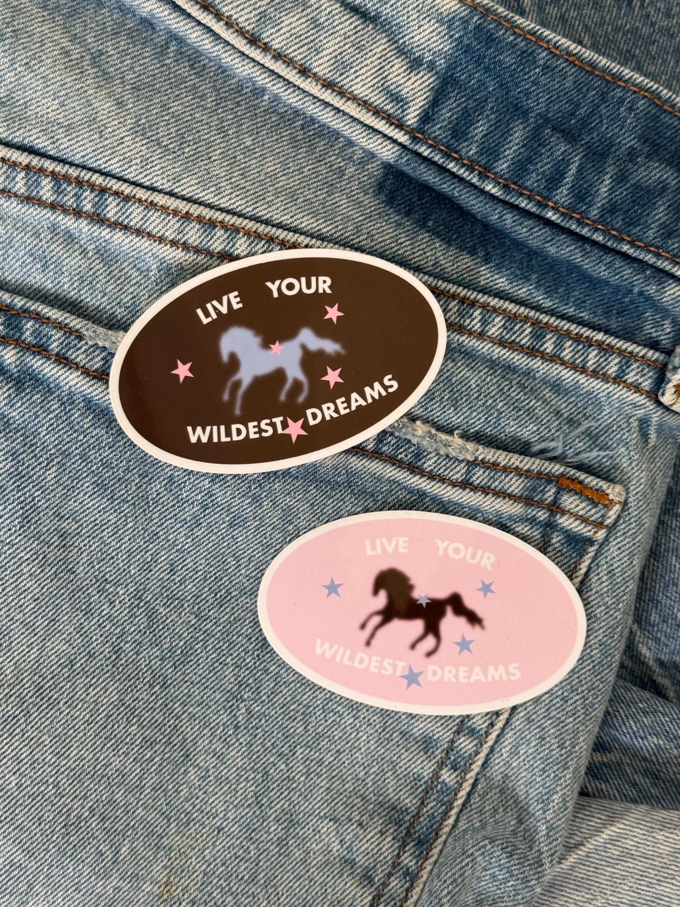 Live Your Wildest Dreams Sticker